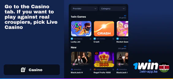 Go to Casino or Live Casino - 1Win App Kenya