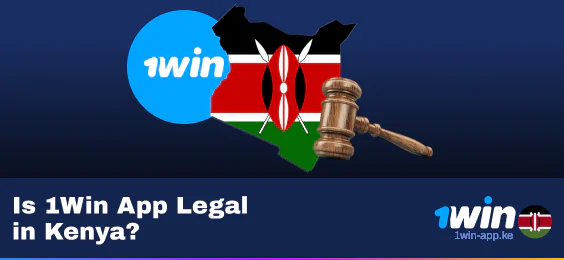 1Win Application is Legal in Kenya