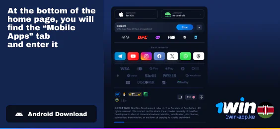 Find "Android" button at the bottom of the 1Win Website