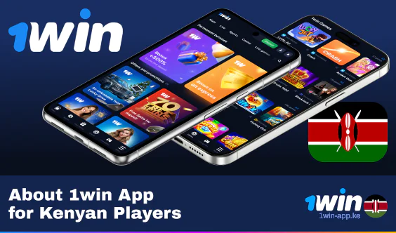 About 1Win Application for Kenyan Players