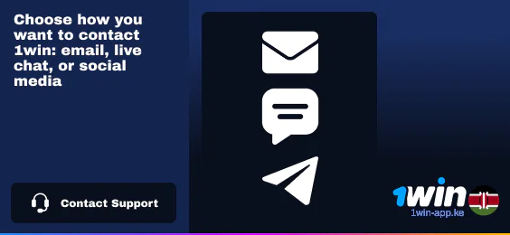Choose the contact method - 1Win App Kenya